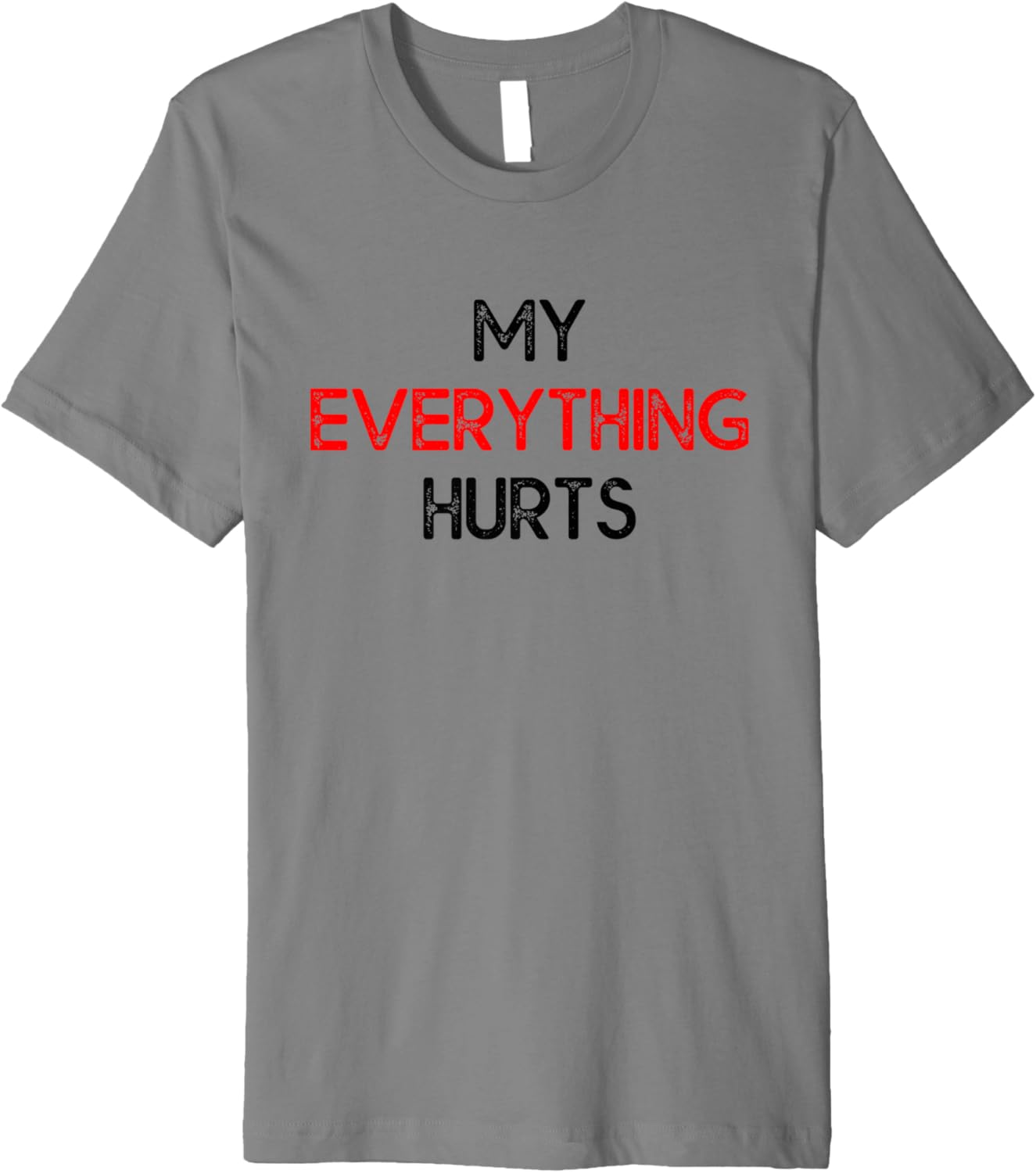 My Everything Hurts Funny Workout Exercise & Training